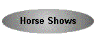 Horse Shows