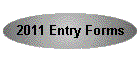 2011 Entry Forms